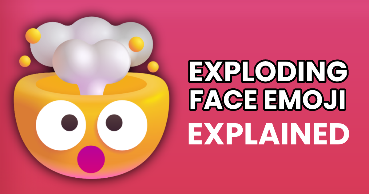 Exploding Head emoji with bold text reading “Exploding Face Emoji Explained” on a pink background